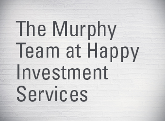 LPL Welcomes The Murphy Team to Happy Investment Services