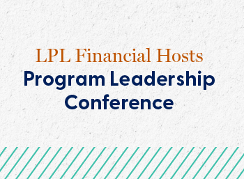 LPL Financial Hosts Program Leadership Conference text