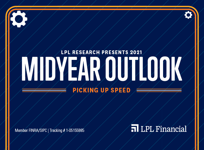 Midyear Outlook 2021: Picking Up Speed
